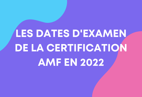 Les Dates Dexamen De La Certification Amf En 2023 Révision Finance 4203