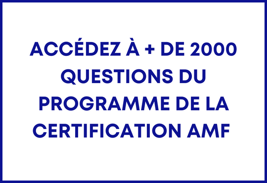 Accédez aux questions de la certification AMF